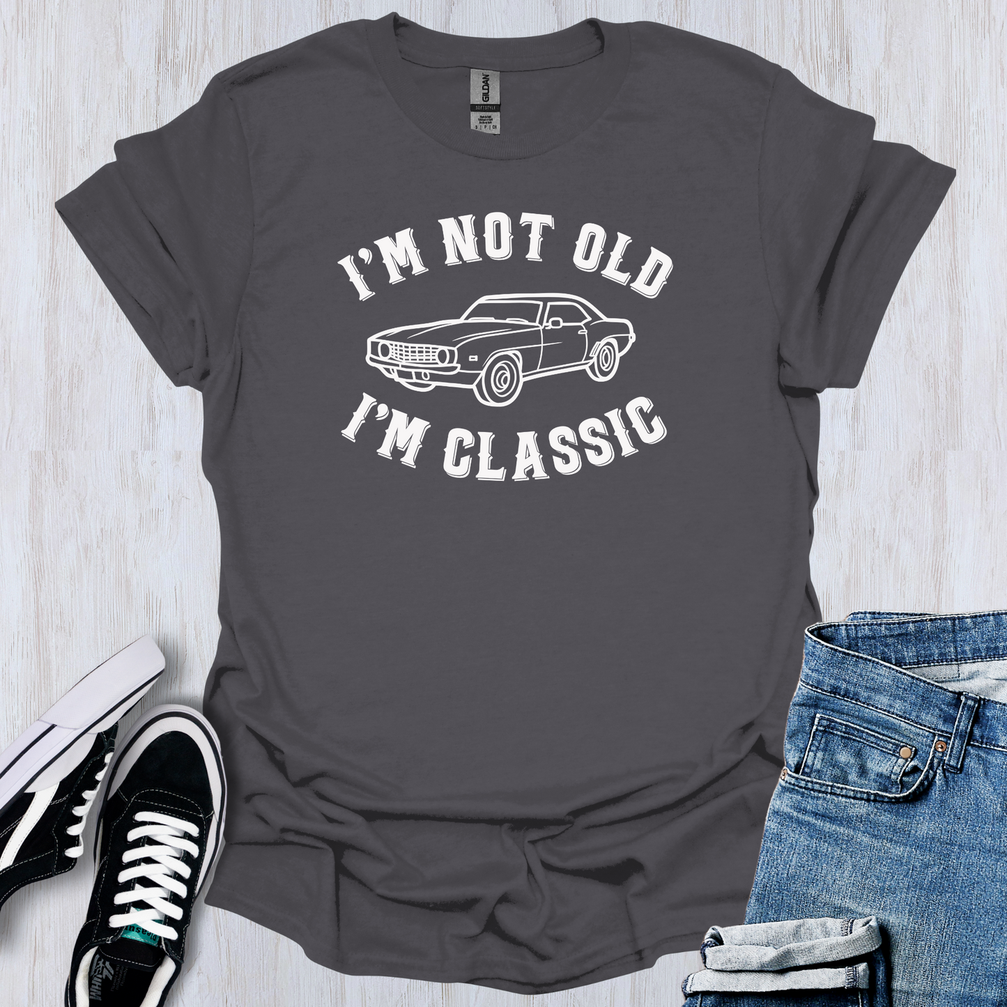 I'm Not Old T-Shirt