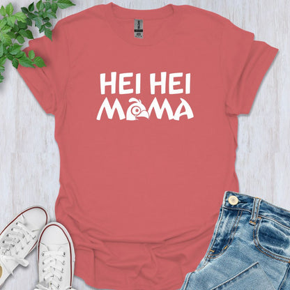 Hei Hei Mama T-Shirt