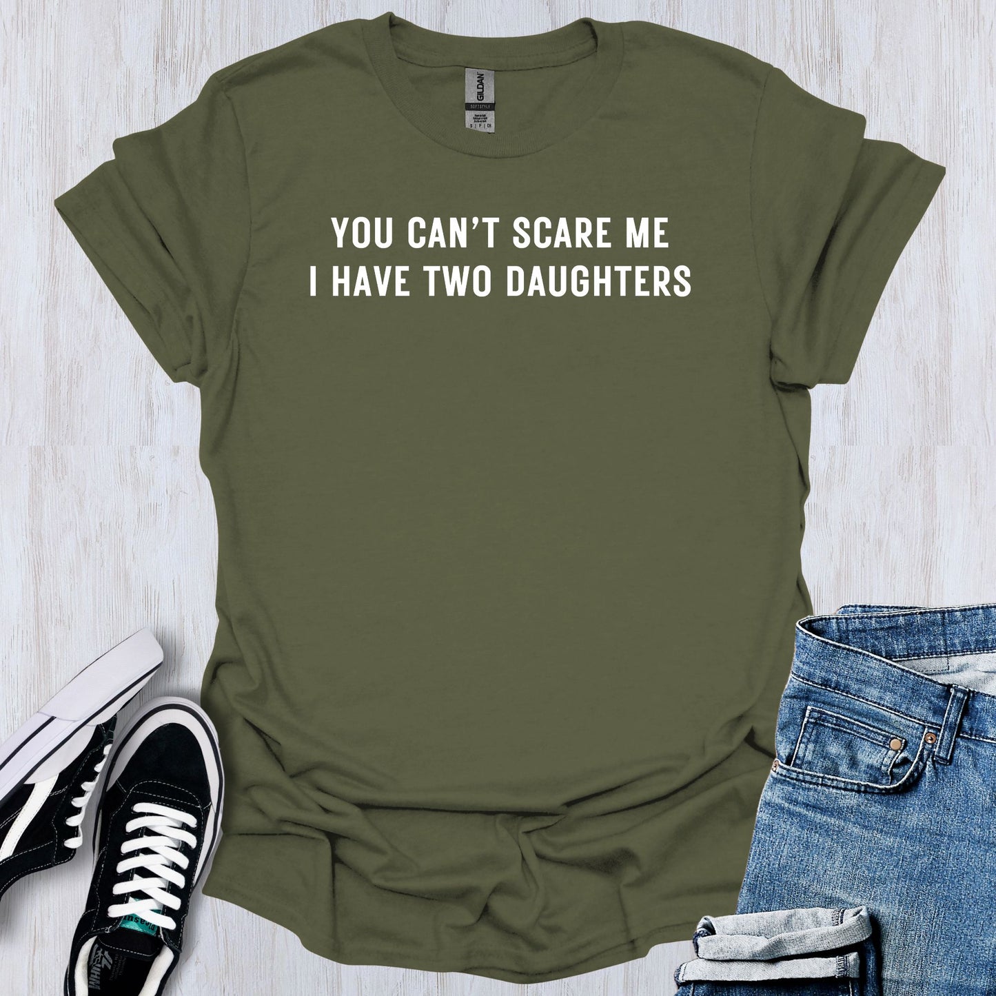 You Can't Scare Me T-Shirt