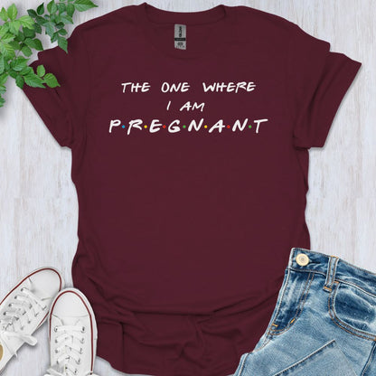 Where I'm Pregnant T-Shirt